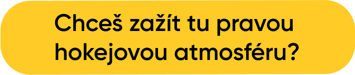 Chceš zažít tu pravou hokejovou atmosféru?